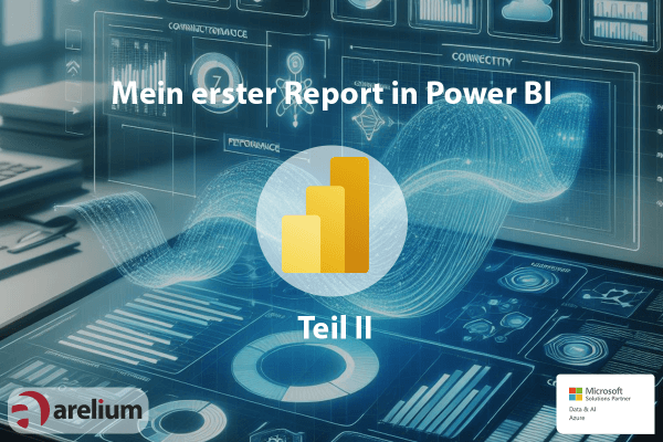 Mein erster Report in Power BI Teil 2
