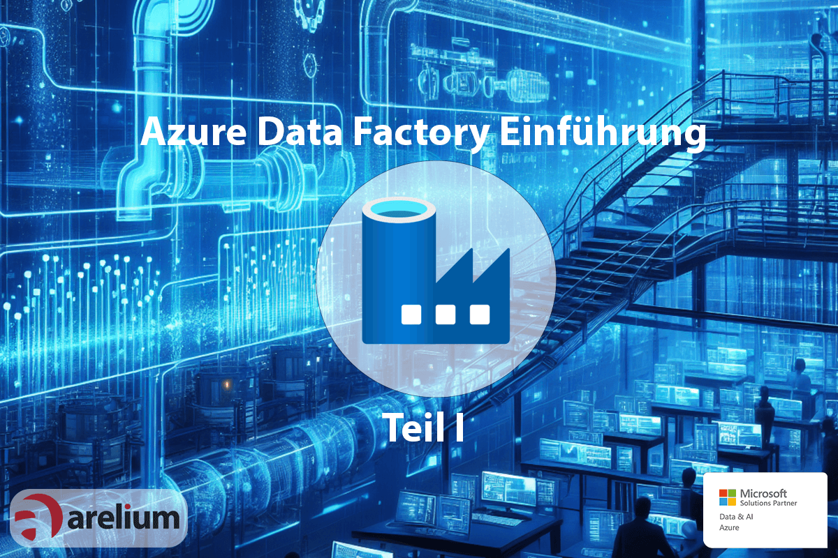 Azure Data Factory Einführung Teil 1