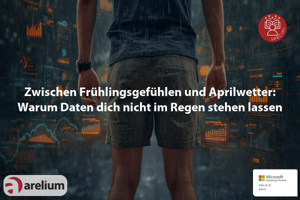 Aprilwetter_Microsoft Fabric und Power BI